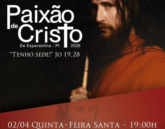 Paixão de Cristo será encenada em Esperantina na Quinta-feira Santa