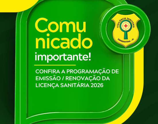 Prefeitura de Esperantina anuncia cronograma para renovação da Licença Sanitária
