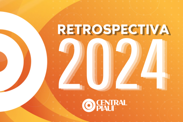 Retrospectiva 2024: Fatos que marcaram o Piauí, Brasil e o Mundo